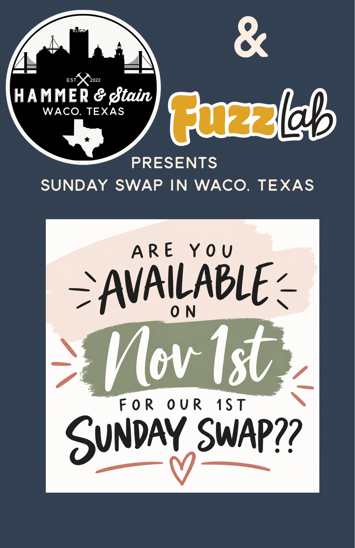 11/01/26 (Sun @2-3:30) Sunday Swap w/ Hammer & Stain Waco & Fuzz Lab