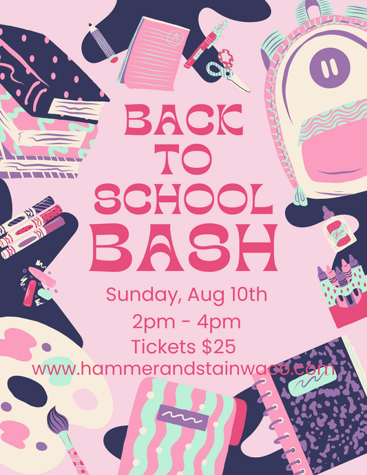 08/10/25 - Sunday - 2pm - 4pm - Back to School Bash!