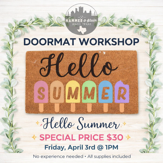 04/03/26 (Fri@1pm) ☀️ Special Summer Doormat Workshop $30 ☀️