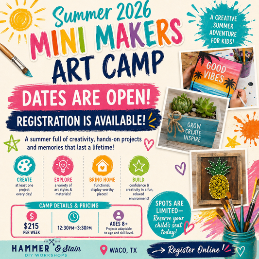 * SUMMER 2026 Mini Makers Camp Weeks 1-7